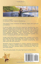 Load image into Gallery viewer, IS THERE A GOD? ONE WOMAN&#39;S FAST TRACK TO THE DIVINE: FROM DESPAIR TO BLISS WITHOUT DRUGS