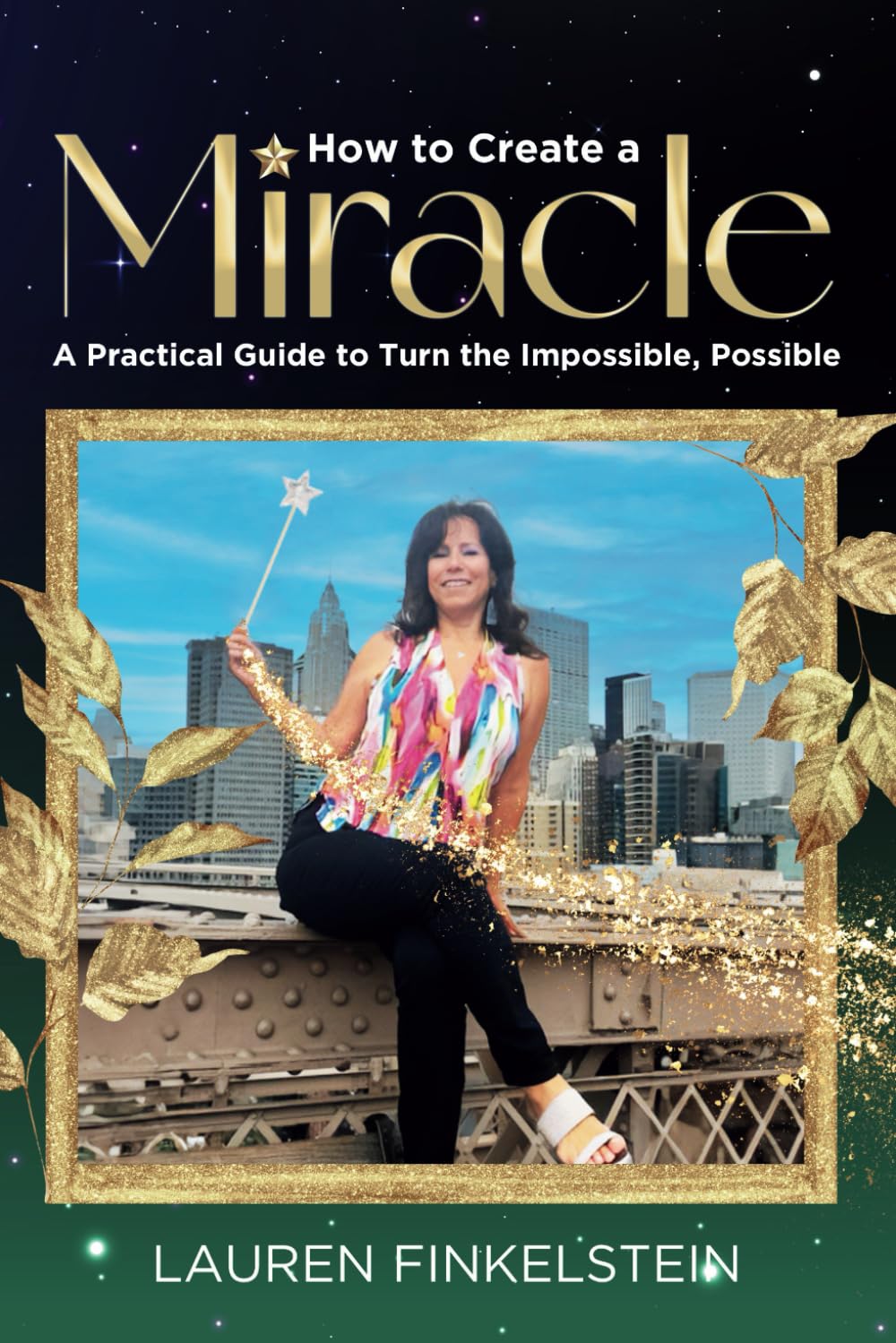 A Practical Guide to Turn the Impossible, Possible